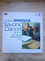 Peter Toperczer, Marian Lapsansky - Slavonic dances, op. 46 & 72 (Antonin Dvorak, 2 viniluri)