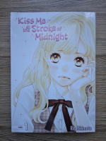 Rin Mikimoto - Kiss me at the stroke of midnight (volumul 1)
