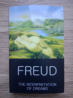 Sigmund Freud - Freud. The interpretation of dreams