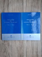 Stefan Angi - Prelegeri de estetica muzicala (volumul 1, partea I si partea II)