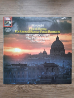 The Philadelphia Orchestra, Riccardo Muti - Pini di Roma. Fontane di Roma. Feste romane (Ottorino Respighi)