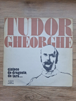 Tudor Gheorghe - Cintece de dragoste, de tara...