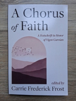 A chorus of faith. A festschrift in honor of Vigen Guroian