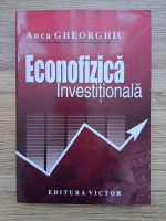 Anca Gheorghiu - Econofizica investitionala