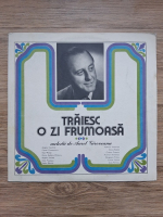 Aurel Giroveanu, Sile Dinicu - Traiesc o zi frumoasa. Melodii de Aurel Giroveanu