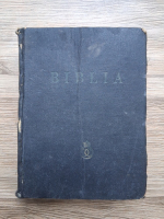 Biblia adica Dumnezeiasca Scriptura a Vechiului si a Noului Testament (1938, uzata)