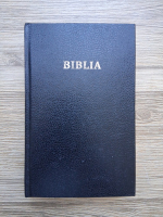 Biblia sau Sfinta Scriptura a Vechiului si Noului Testament (2017)