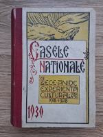 Case nationale. Zece ani de experienta culturala a caselor nationale (1930)