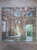 Chamber orchestra of the Oradea philharmonic, Ervin Acel - Concertos for oboe and strings orchestra (Tomaso Albinoni, Alessandro Marcello, Antonio Vivaldi)