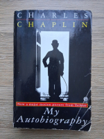Charles Chaplin - My autobiography