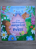 Christine Naumann Villemin - Cea mai frumoasa surpriza de Paste