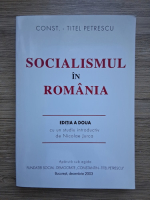 Constantin Titel Petrescu - Socialismul in Romania 