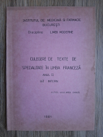 Culegere de texte de specialitate in limba franceza. Anul II. Uz intern