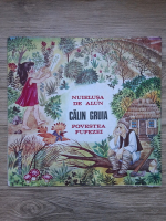 Dan Puican, Constantin Dinischiotu - Nuielusa de alun. Povestea pupezei (Calin Gruia)