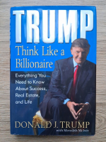 Donald J. Trump - Trump. Think like a billionaire