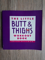 Erika Dillman - The little butt and thighs. Workout book