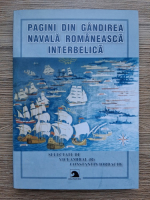 Felicia Apostol, Maria Lupul - Pagini din gandirea navala romaneasca interbelica