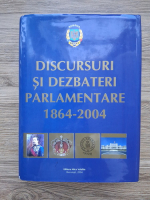 Gh. Buzatu, Dana Beldiman - Discursuri si dezbateri parlamentare 1864-2004