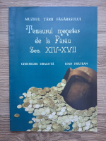 Gheorghe Dragota, Ioan Fratean - Tezaurul monetar de la Parau secolul XIV-XVII