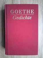 Goethe Gedichte - Herausgegeben und kommentiert von Erich Trunz