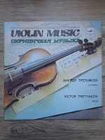 Great Symphony Orchestra of Moscow Radio, Gennady Rozhdestvensky, Viktor Pikaizen - Violin music. Victor Pikaizen plays (Felix Mendelssohn-Bartholdy, Henryk Wieniawski)