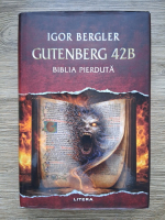 Igor Bergler - Gutenberg 42B. Biblia pierduta