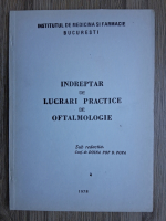 Indreptar de lucrari practice de oftalmologie 