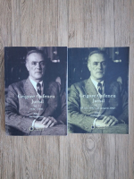 Ion Calafeteanu - Grigore Gafencu, jurnal (2 volume)