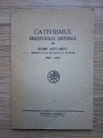 Irineu Mihalcescu - Catehismul crestinului ortodox (1991)