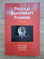 Jane Dobbs, Ann Barrett - Practical radiotherapy planning