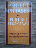 Linda Eve Diamond - Perfect phrases for building strong teams