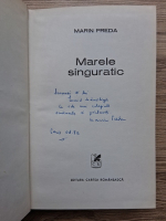 Marin Preda - Marele singuratic (cu autograful si dedicatia autorului pentru Leonid Mamaliga)