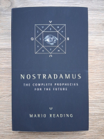 Mario Reading - Nostradamus. The complete prophecies for the future