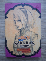 Masashi Kishimoto - Naruto. Sakura's story