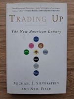 Michael J. Silverstein, Neil Fiske - Trading up. The new American luxury