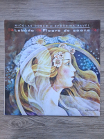 Nicolae Coban, Evdochia Pavel, Timus Alexandrescu - Lebada. Floare de soare
