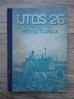 Notita tehnica a tractorului UTOS-26 universal