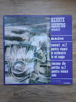 Orchestra simfonica a Radioteleviziunii, Iosif Conta, Henryk Szeryng - Concert nr. 2 pentru vioara si orchestra in Mi major, BWV 1042 (Johann Sebastian Bach)