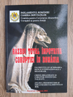 Razboi total impotriva coruptiei in Romania. Falimentul si lichidarea prin jaf a BIR