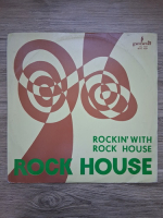 Rock House - Rockin' with Rock House