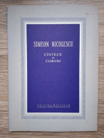 Simeon Nicolaescu - Cintece si coruri