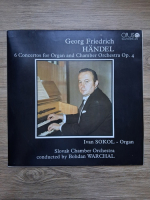 Slovak Chamber Orchestra, Bohdan Warchal, Ivan Sokol - 6 concertos for organ and chamber orchestra, op. 4 (Georg Friedrich Handel)