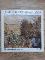 Slovak Quartet - String quartet in G minor, op. 10. String quartet in F major (Claude Debussy, Maurice Ravel)