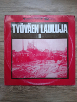 Tyovaen lauluja II