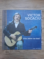 Victor Socaciu - Viata, iubirea cea dintai