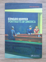 Wieland Schmied - Edward Hopper portraits of America