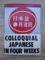 Yoshio Ogawa - Colloquial japanese in four weeks