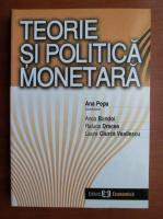 Ana Popa - Teorie si politica monetara