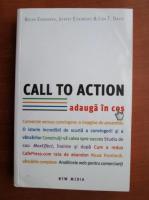 Bryan Eisenberg - Call to action. Adauga in cos
