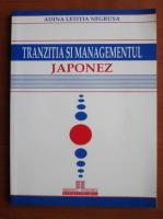 Adina Letitia Negrusa - Tranzitia si managementul japonez